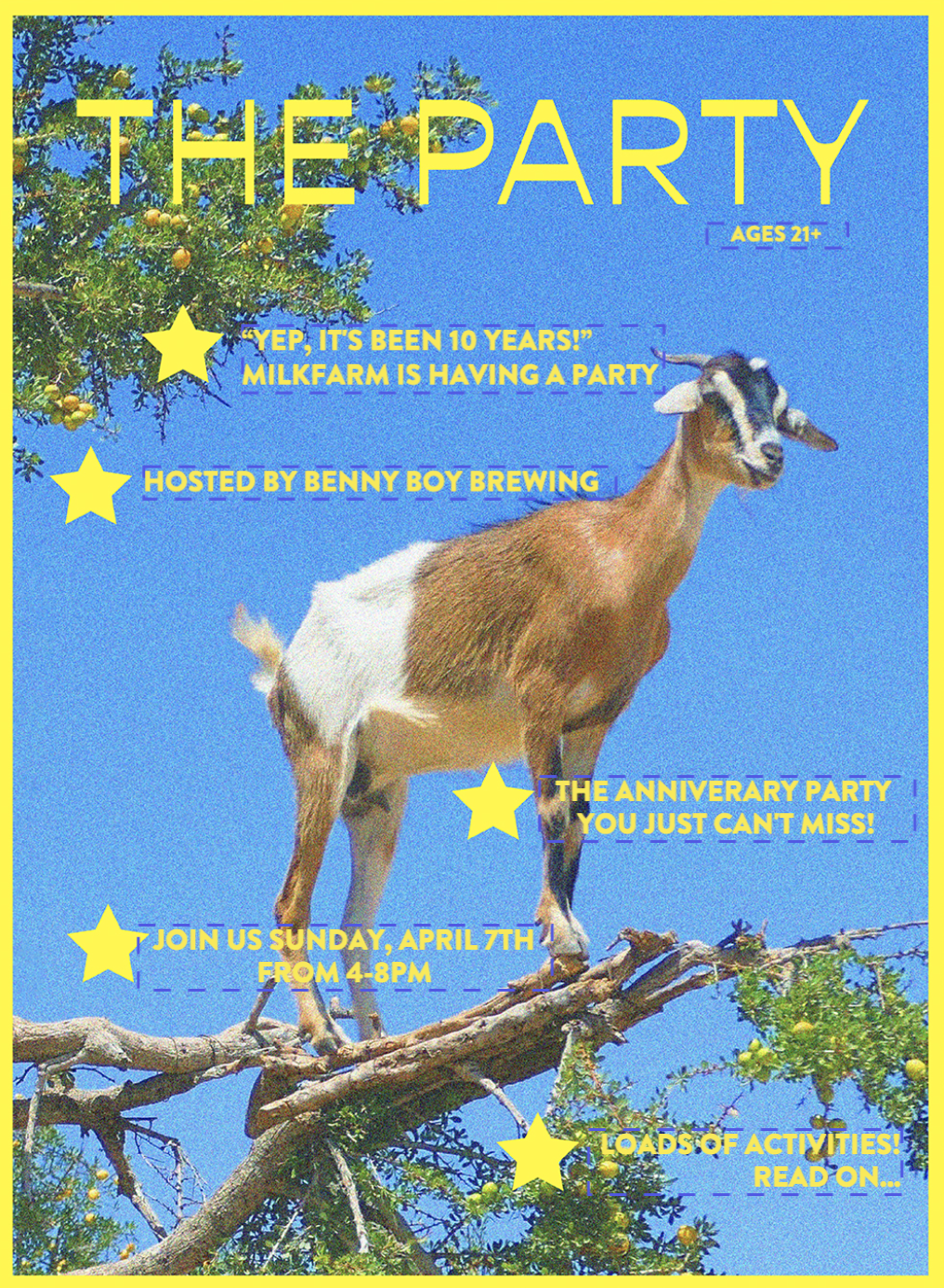 Photo of the Party Flyer which says Milkfarm's anniversary party is going to be hosted by Benny Boy Brewing and that the event is 21+. There is a goat standing on a tree branch with blue skies in the back.