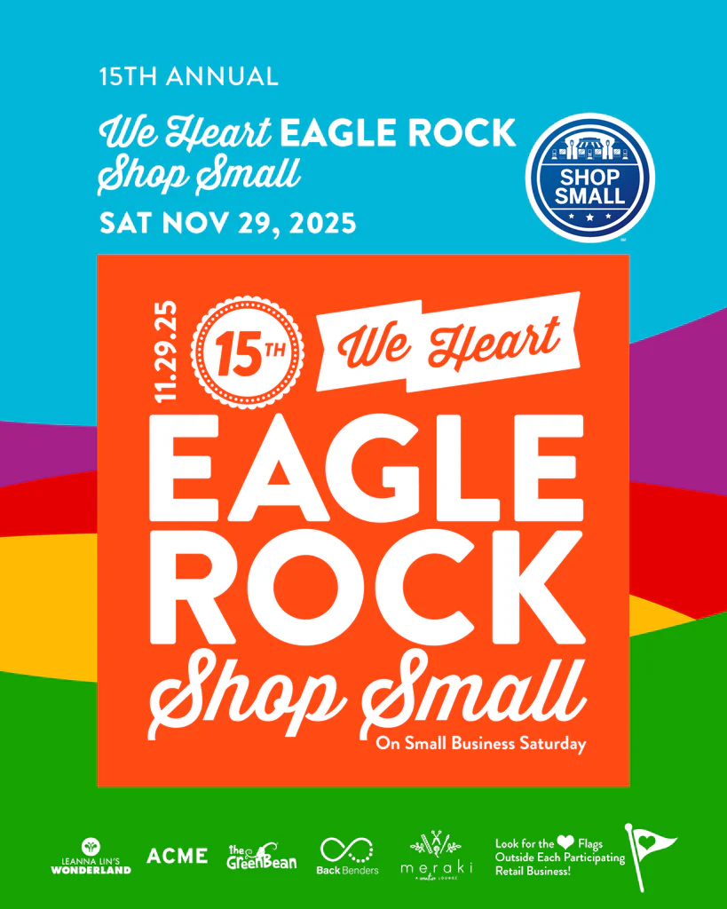 We Heart Eagle Rock 2025 Flyer